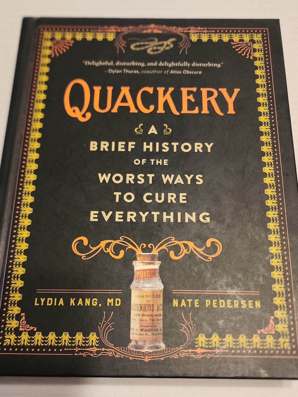 Quackery: A Brief History - Worst Ways To Cure Everything⁸ Black Orange Hardback